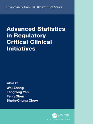 cover image of Advanced Statistics in Regulatory Critical Clinical Initiatives